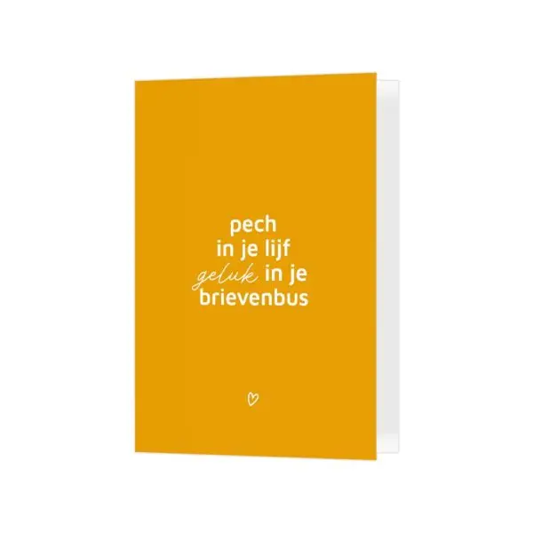 Kaart "Pech in je lijf"