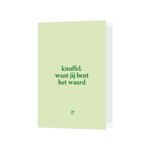Kaart "Knuffel want jij bent het waard"